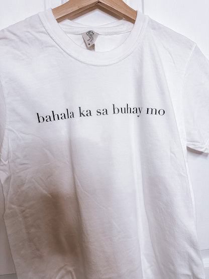 Bahala Ka Sa Buhay Mo