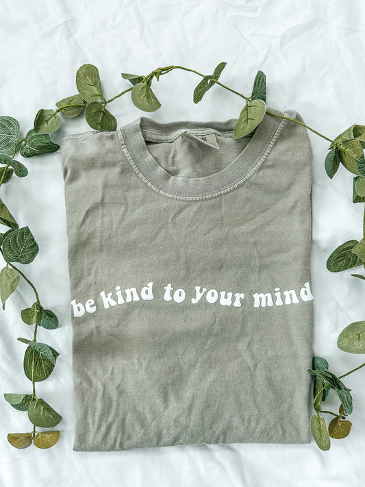 Be Kind to Your Mind